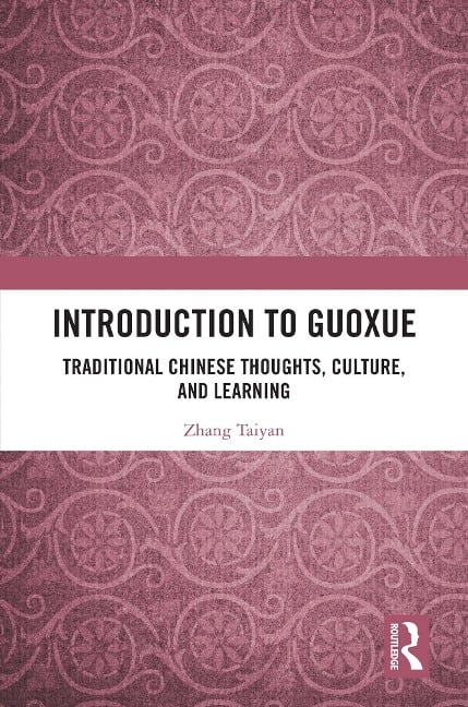 Introduction to Guoxue - Zhang Taiyan