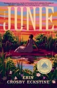 Cover-Bild zum Titel 'Junie: A GMA Book Club Pick' von 'Erin Crosby Eckstine'