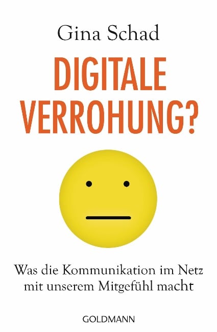 Digitale Verrohung? - Gina Schad