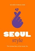 Cover-Bild zum Titel 'Little Book of Seoul Style' von 'Dianne Pineda-Kim'