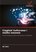 Cover-Bild zum Titel 'Ci¿g¿o¿¿ kulturowa i media masowe' von 'Ali Zain'