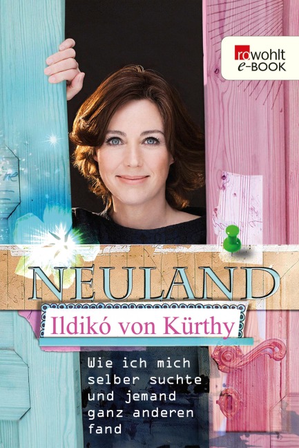 Neuland - Ildikó von Kürthy