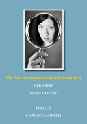Cover-Bild zum Titel 'Die Nacht vergass mich mitzunehmen' von 'Marie Golüke, Giorgio Zambelli'