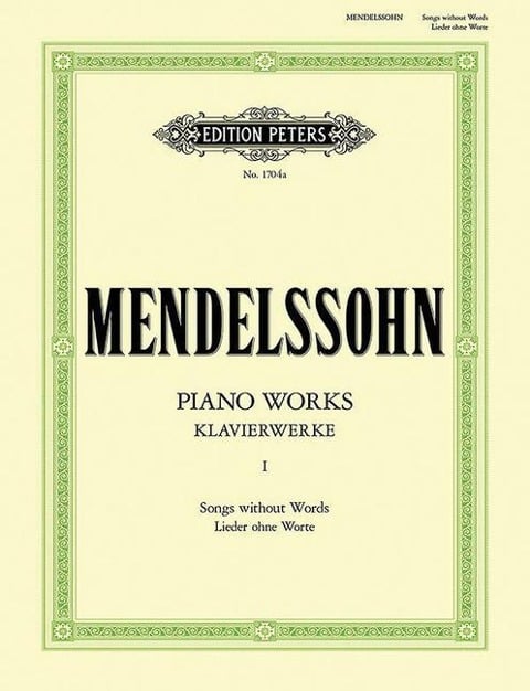 Klavierwerke, Band 1: Lieder ohne Worte - Felix Mendelssohn Bartholdy