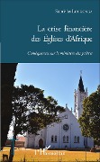 Cover-Bild zum Titel 'La crise financière des Églises d'Afrique' von 'Stanislas Longonga'
