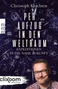 Cover-Bild zum Titel 'Per Aufzug in den Weltraum' von 'Christoph Krachten'