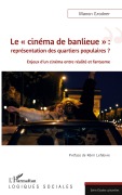 Cover-Bild zum Titel 'Le ' cinéma de banlieue ' : représentation des quartiers populaires ?' von 'Manon Grodner'