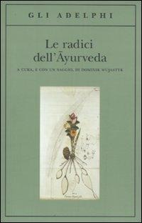 Le radici dell'ayurveda - 