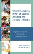 Cover-Bild zum Titel 'Primary Language Impact on Second Language and Literacy Learning' von ''