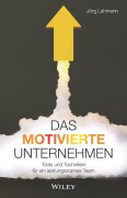 Cover-Bild zum Titel 'Das motivierte Unternehmen' von 'Jörg Lahmann'
