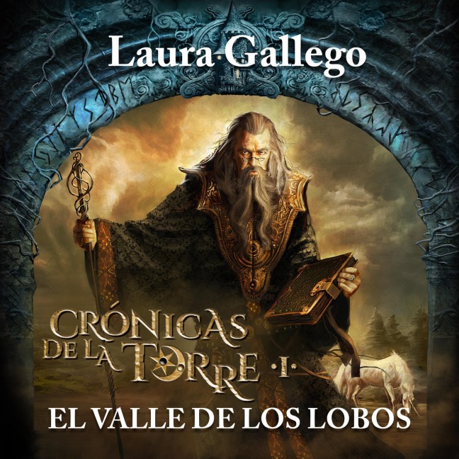 Crónicas de la torre I: El valle de los lobos - Laura Gallego