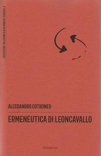 Ermeneutica di Leoncavallo - Alessandro Cotroneo