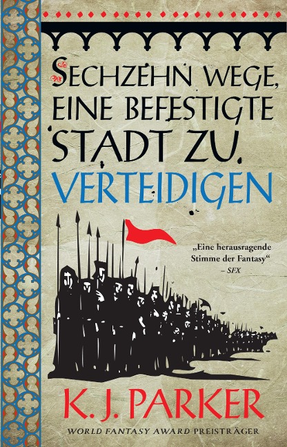 Sechzehn Wege eine befestigte Stadt zu verteidigen - K. J. Parker