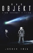Cover-Bild zum Titel 'Das Objekt' von 'Joshua Tree'