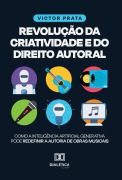 Cover-Bild zum Titel 'Revolução da Criatividade e do Direito Autoral' von 'Victor Prata'