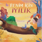 Cover-Bild zum Titel 'Benim Icin Iyilik Pencereli Kitap, Ciltli' von 'Rabia Karzan'