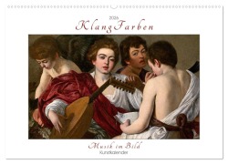 KlangFarben - Musik im Bild Kunstkalender (Wandkalender 2026 DIN A2 quer), CALVENDO Monatskalender - Timearts Kunstkalender