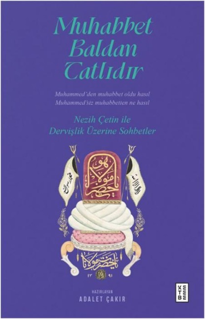 Muhabbet Baldan Tatlidir - Adalet Cakir