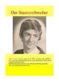 Der Staatsverbrecher - Norbert Sachse