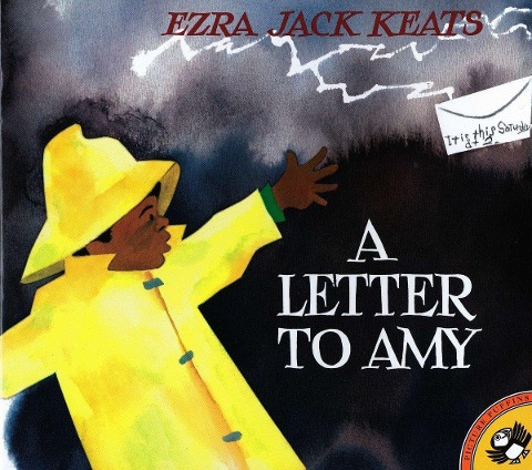 A Letter to Amy - Ezra Jack Keats
