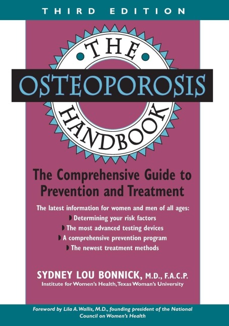 The Osteoporosis Handbook - Sydney Lou Bonnick
