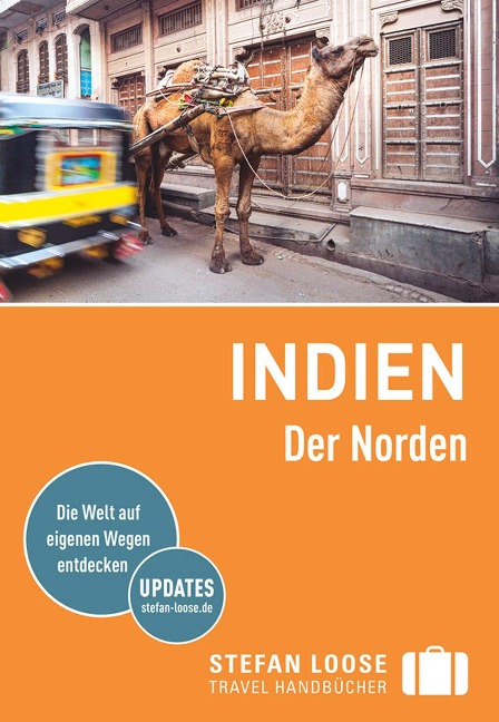 Stefan Loose Reiseführer E-Book Indien, Der Norden - Nick Edwards, Shafik Meghji, Rachel Mills, Marco Ferrarese, Lotti Gross