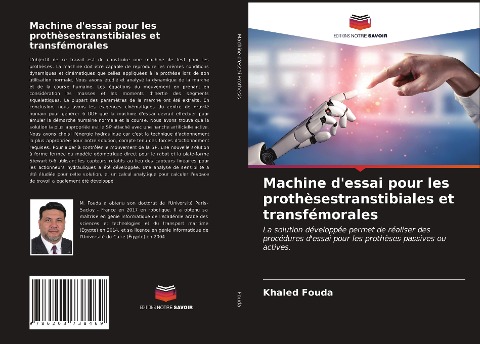 Machine d'essai pour les prothèsestranstibiales et transfémorales - Khaled Fouda