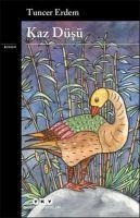 Kaz Düsü - Tuncer Erdem