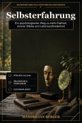 Cover-Bild zum Titel 'Selbsterfahrung' von 'Maximilian Berger'