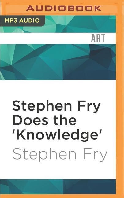 Stephen Fry Does the 'Knowledge' - Stephen Fry