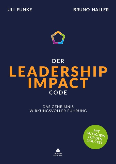 Der Leadership Impact Code - Uli Funke, Bruno Haller