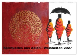 Cover-Bild zum Titel 'Spirituelles aus Asien - Weisheiten 2027 (Wandkalender 2027 DIN A2 quer), CALVENDO Monatskalender' von 'Gabriele Gerner-Haudum'