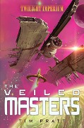 Cover-Bild zum Titel 'The Veiled Masters' von 'Tim Pratt'