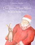 Cover-Bild zum Titel 'Der kleine Hase Munk & Weihnachten' von 'Joachim Strecker'