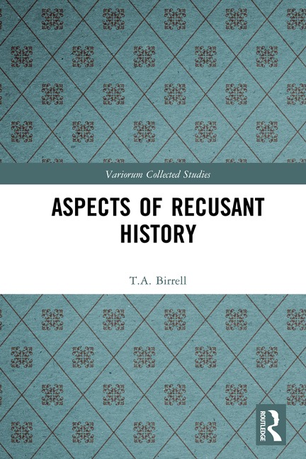 Aspects of Recusant History - T. A. Birrell