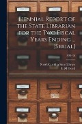 Biennial Report of the State Librarian for the Two Fiscal Years Ending ... [serial]; 1934/36 - 