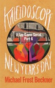 Cover-Bild zum Titel 'Kaleidoscope New Year's Day' von 'Michael Frost Beckner'
