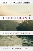 Cover-Bild zum Titel 'Deutschland' von 'Helmut Walser Smith'