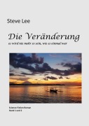 Cover-Bild zum Titel 'Die Veränderung' von 'Steve Lee'