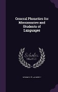 Cover-Bild zum Titel 'General Phonetics for Missionaries and Students of Languages' von 'George Noël-Armfield'