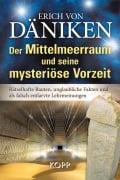 Der Mittelmeerraum und seine mysteriöse Vorzeit - Erich Von Däniken