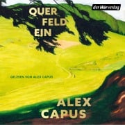 Cover-Bild zum Titel 'Querfeldein' von 'Alex Capus'
