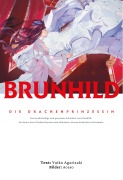 Cover-Bild zum Titel 'Brunhild, die Drachenprinzessin' von 'Yuiko Agarizaki'