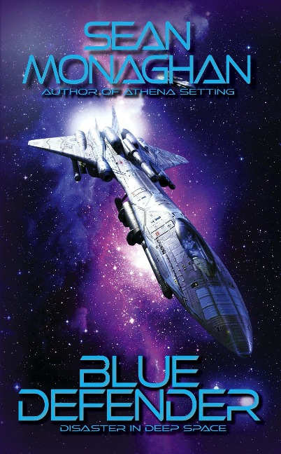 Blue Defender (The Chronicles of the Donner, #1) - Sean Monaghan