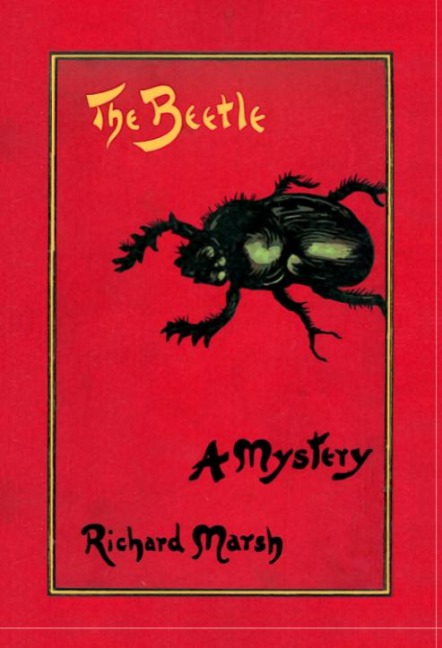The Beetle - Richard Marsh