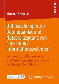 Cover-Bild zum Titel 'Untersuchungen zur Datenqualität und Nutzerakzeptanz von Forschungsinformationssystemen' von 'Otmane Azeroual'
