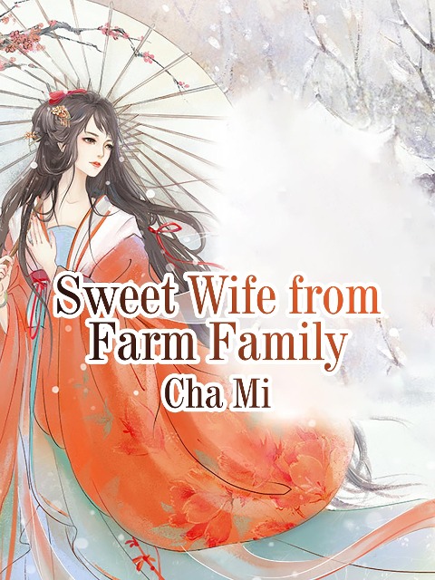 Sweet Wife from Farm Family - Cha Mi