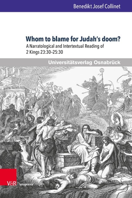 Whom to blame for Judah's doom? - Benedikt Josef Collinet