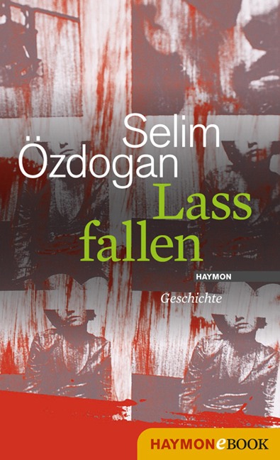 Lass fallen - Selim Özdogan