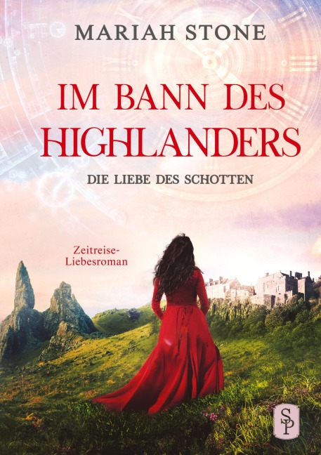 Die Liebe des Schotten - Vierter Band der Im Bann des Highlanders-Reihe - Mariah Stone